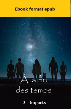 Ebook A la fin des temps - Tome 3 mini